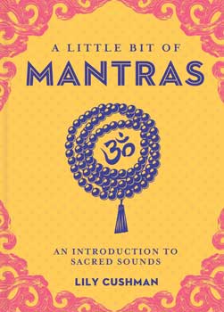 Little Bit of Mantras (hc) by Lily Cushman (image for) Little Bit of Mantras (hc) by Lily Cushman